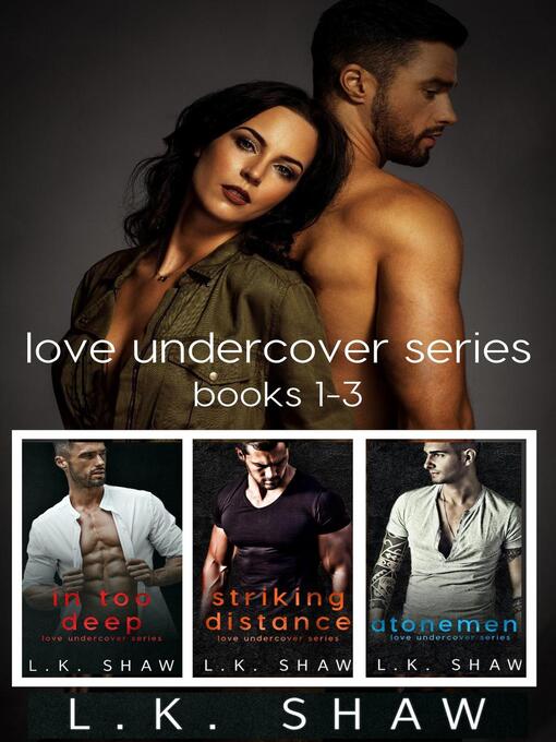 Title details for Love Undercover, Volume 1 by LK Shaw - Available